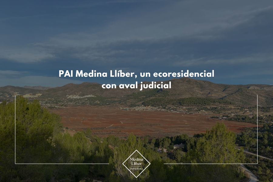 PAI Medina Llíber, un ecoresidencial con aval judicial