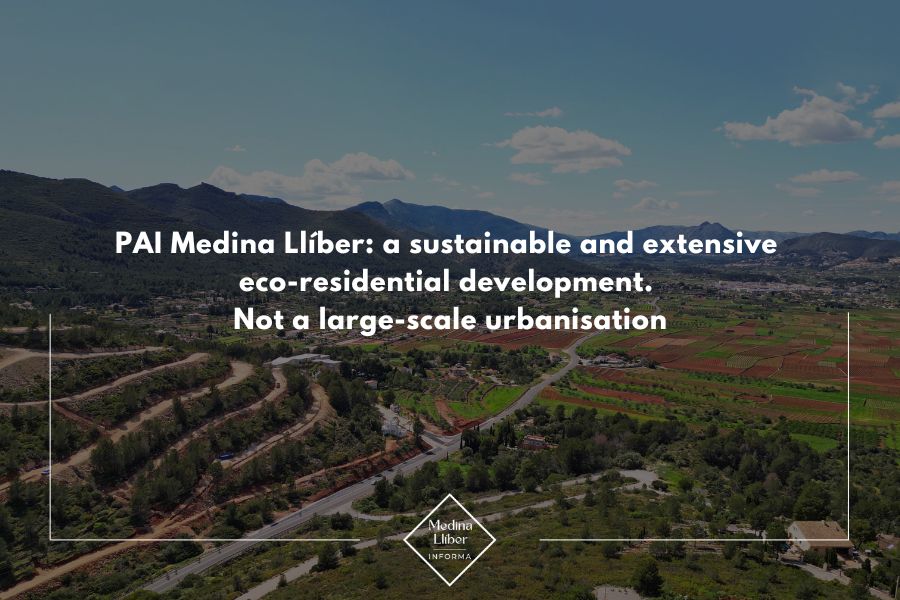 PAI Medina Llíber: a sustainable and extensive eco-residential development. Not a large-scale urbanisation