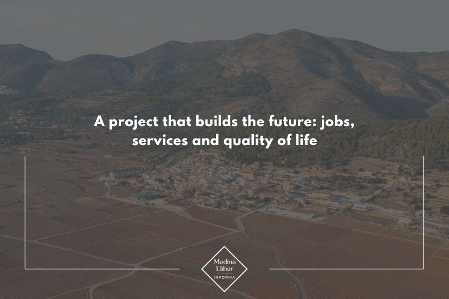 A project that builds the future: jobs, services and quality of life