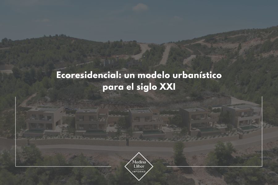 Ecoresidencial: un modelo urbanístico para el siglo XXI