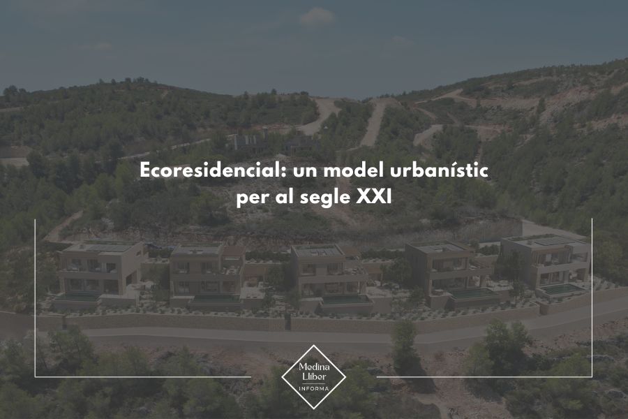 Ecoresidencial: un model urbanístic per al segle XXI